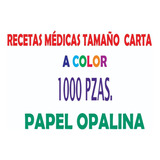 1000 Recetas Médicas   Papel Opalina  Tamaño Carta