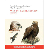 Libro: Aves De Extremadura. Domínguez Domínguez, Fernando#ro