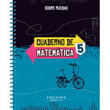 Cuaderno De Matematicas 5 - Sobre Ruedas