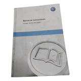 Manual De Propietario Para Gol Sedan, Crossfox, Saveiro 2015