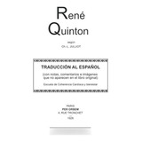 René Quintón, Según Charles-louis Julliot: Traducción Al Esp