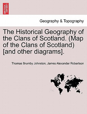 Libro The Historical Geography Of The Clans Of Scotland. ...