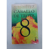 Caballo De Troya 8 Libro Nuevo Sellado J J Benitez