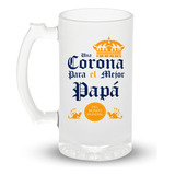 Tarro Cervecero Esmerilado Premium Una Corona Para Papá
