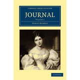 Libro Journal: Volume 1 - Fanny Kemble
