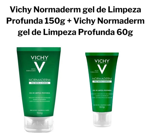 Gel De Limpeza Profunda Normaderm 150g Vichy + Vichy 60g