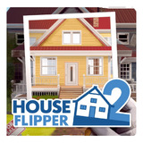 House Flipper 2 + Todos Los Dlcs Pc Digital Tenelo Hoy