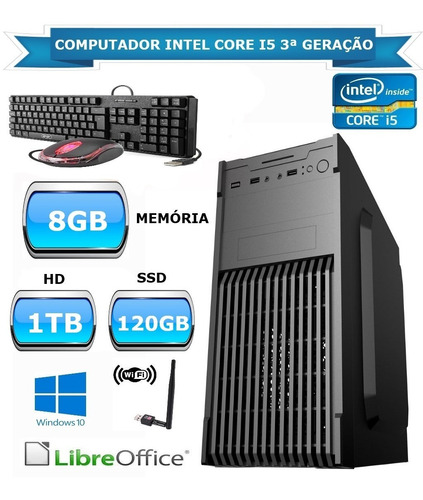 Computador Intel Core I5 3ª Geração 8gb Ssd 120gb + 1tb - Pc