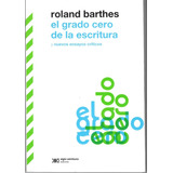 El Grado Cero De La Escritura - Roland Barthes