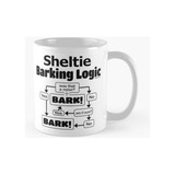 Taza Sheltie Barking Logic Calidad Premium