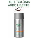 Refil Colônia Arbo Liberté O Boticário 100ml 