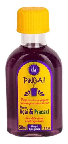 Lola Pinga! Óleo Açaí E Pracaxi 50ml