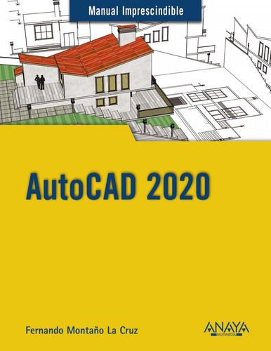 Libro Autocad 2020 - Montaño La Cruz, Fernando