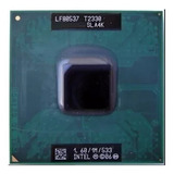 Procesador Intel Core Dual T2330 Para Portatil