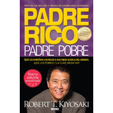 Padre Rico Padre Pobre - Nueva. Edicion - Robert T. Kiyosaki