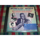 Howlin Wolf / The London Sessions Cd Ind. Brasilera (m4)