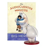 Audiocuentos Mágicos De Disney Tomo #59 Big Hero