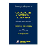 Codigo Civil Y Comercial. Explicado. Derecho De Familia. Tom