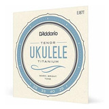 D'addario Ej87t Cuerdas De Ukelele Titanio, Tenor