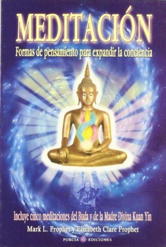 Meditación, Elizabeth Prophet, Porcia Ediciones