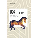 Libro La Feria De Las Tinieblas - Ray Bradbury