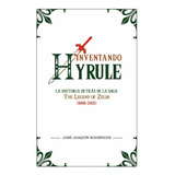 Libro Inventando Hyrule