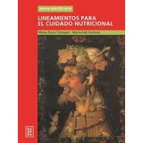 Lineamientos Para El Cuidado Nutricional - Maria Ines Somoza