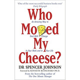 Who Moved My Cheese? - Spencer Johnson, De Johnson, Spencer. Editorial Vintage, Tapa Blanda En Inglés Internacional, 2006