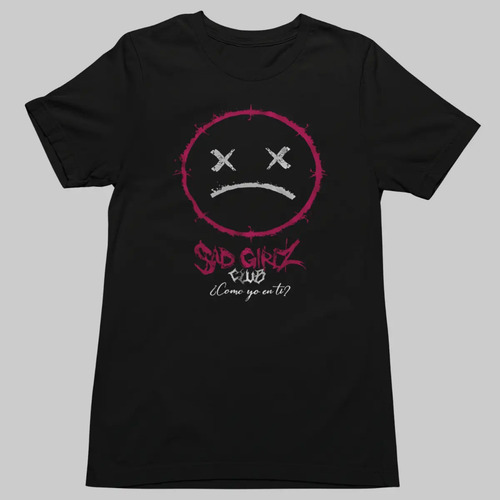 Playera Junior H Sad Girlz ¿como Yo En Ti?