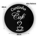 Plaquinha Cantinho Do Café Mdf 40x40cm Mdf 3mm Decoração