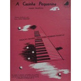 Partitura Piano Casinha Pequenina Facilitada João Portaro