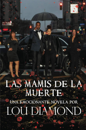 Libro:  Las Mamis De La Muerte Washington (spanish Edition)