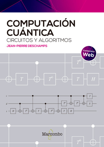 Libro Computacion Cuantica Circuitos Y Algoritmos - Desch...