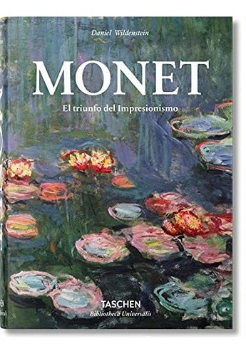 Book : Monet. El Triunfo Del Impresionismo - Wildenstein,..