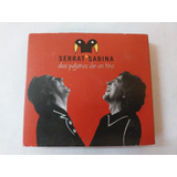 Cd Dvd Serrat Sabina Dos Pajaros De Un Tiro 3 Discos 