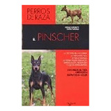 Pinscher . Perros De Raza ,el - Corsinovi , Virgilia - #c
