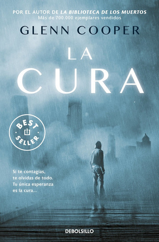 La Cura, De Cooper, Glenn. Editorial Nuevas Ediciones Debolsillo S.l, Tapa Blanda En Español