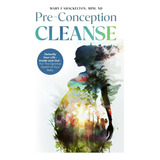 Libro: Pre-conception Cleanse: Detoxify Your Life Inside And