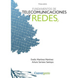 Libro: Fundamentos De Telecomunicaciones Y Redes (edición En