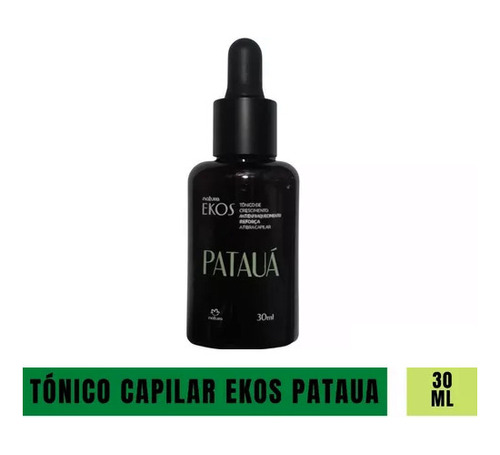 Ekos Patauá Natura Tónico Capilar Crecimiento Y Fuerza 30 Ml