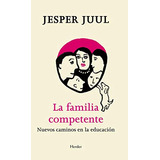 Libro Familia Competente La De Juul Jesper Herder