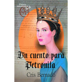 Livro Fisico -  Un Cuento Para Petronila