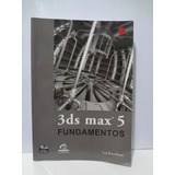 Livro 3ds Max 5 Fundamentos Ted Boardman