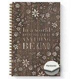 Cuaderno Espiral, Block N Tapa Dura Be Kind 5.5  X 8.5  Espi