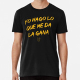 Remera Yo Hago Lo Que Me Da La Gana (#yhlqmdLG) - Bad Bunny 