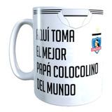 Taza Colo Colo, Personalizada, Mejor Papá, Regalo Dia Padres