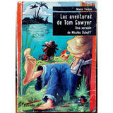Las Aventuras De Tom Sawyer Twain Mark Estrada Usado * 