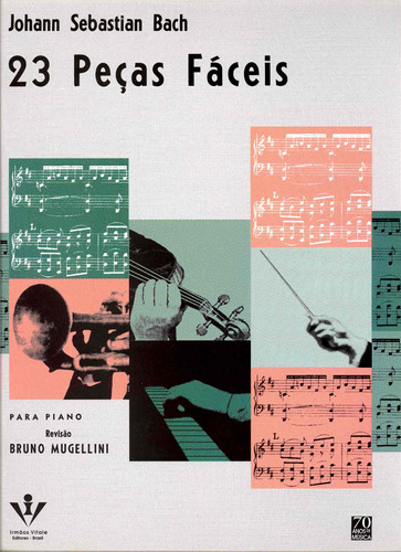 23 Peças Fáceis, De Bach, Johann Sebastian. Editora Irmãos Vitale Editores Ltda, Capa Mole Em Português, 1976