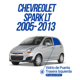 Vidrio Puerta Trasero Izquierdo Chevrolet Spark Lt 2005-13