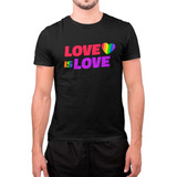 Blusa Playera Pride Love Is Love Lgbtq+ Hombre / Mujer